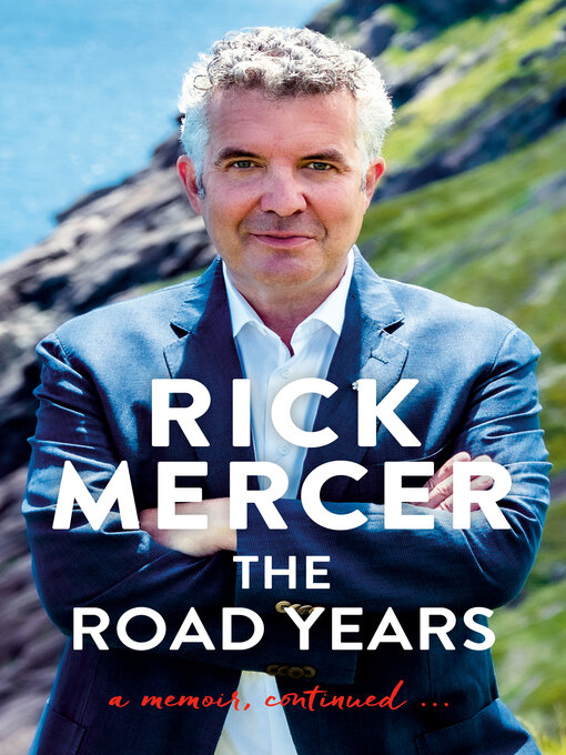 Title details for The Road Years by Rick Mercer - Wait list